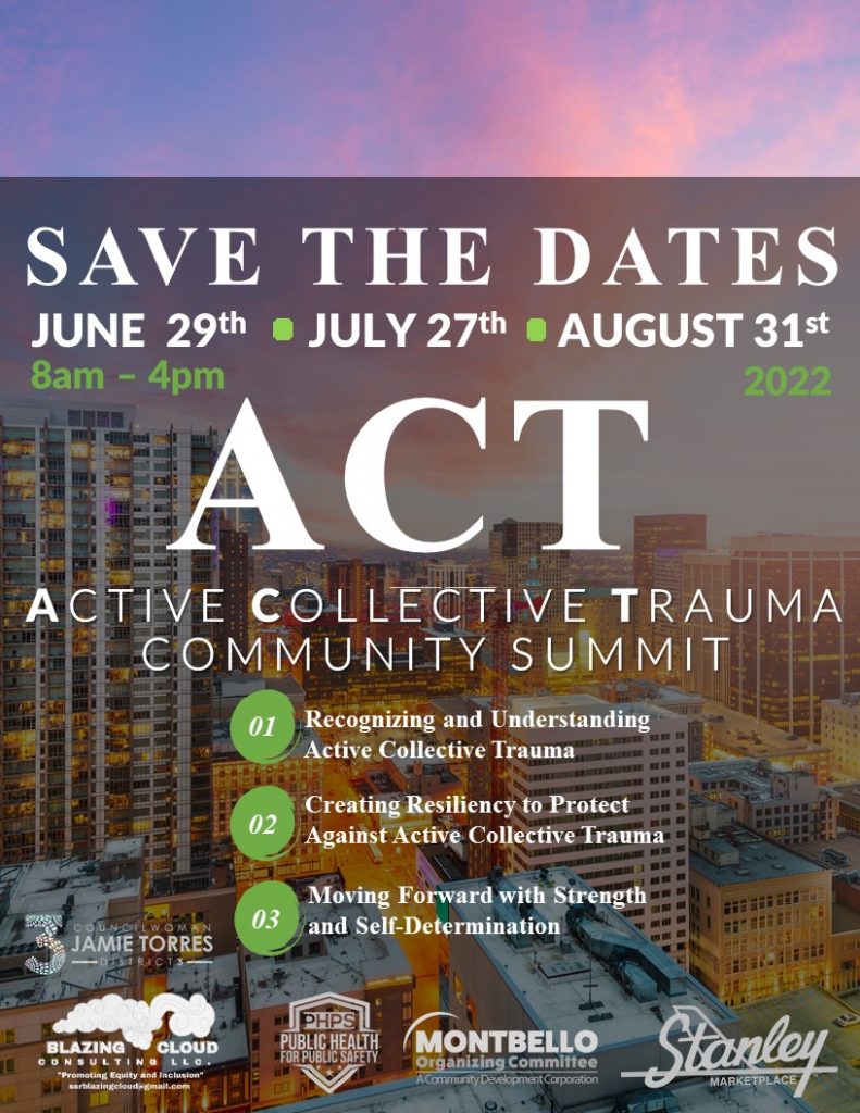 ACT (Active Collective Trauma Community Summit) 3 Days of Healing THE